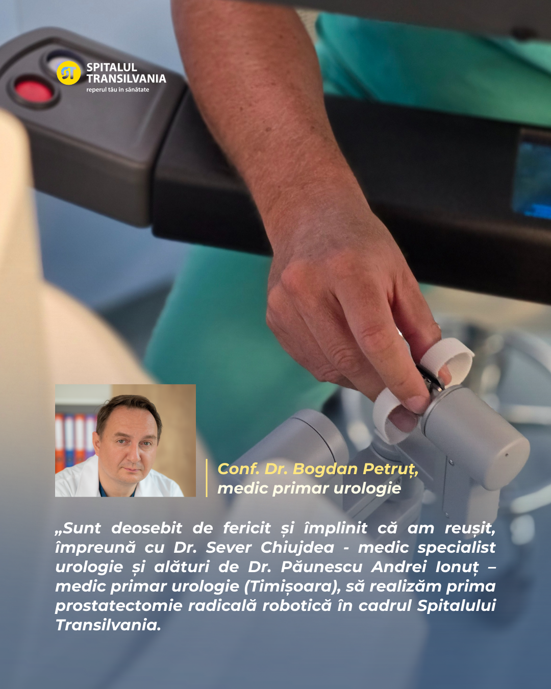 Bilanțul primei săptămâni de chirurgie robotică la Spitalul Transilvania 3 chirurgie robotică urologie