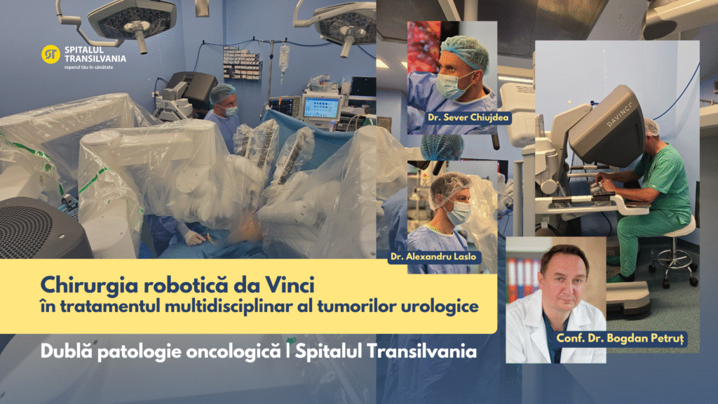 Dublă patologie oncologică | Spitalul Transilvania, Cluj