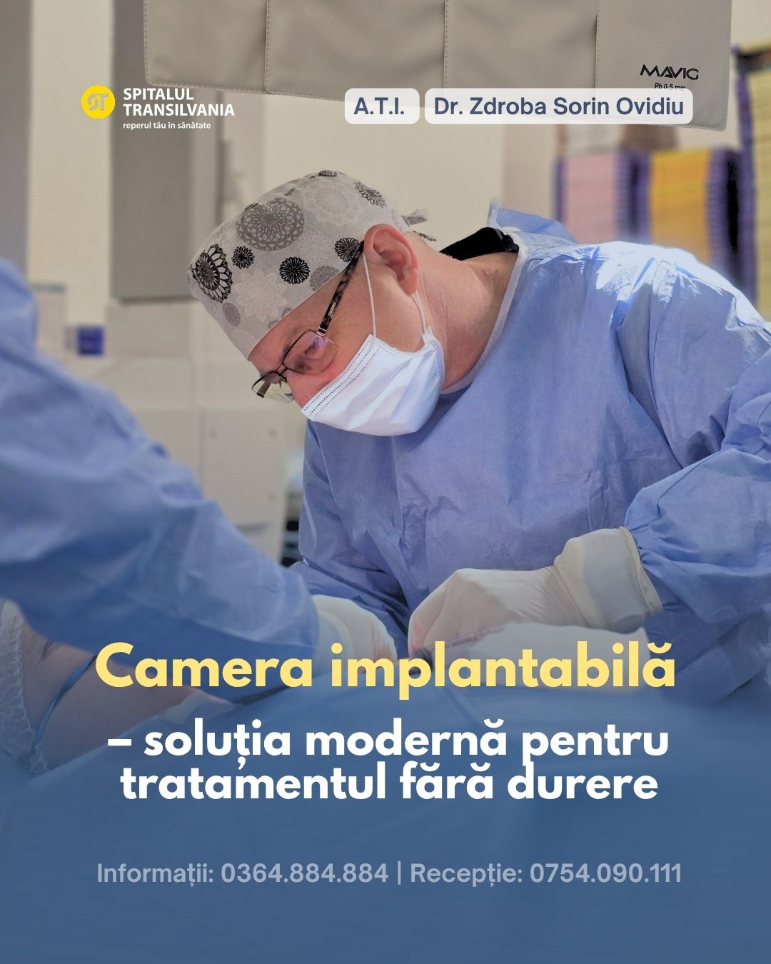 Camera implantabilă – soluția modernă pentru tratament fără durere 3 Dr. Zdroba Sorin